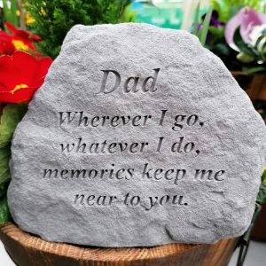 Dad Wherever I Go Memorial Stone