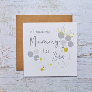 "Mummy To Bee" Card